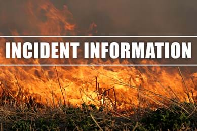 Image of fire burning in background with text that reads: Incident Information